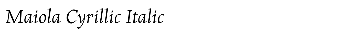 Maiola Cyrillic Italic